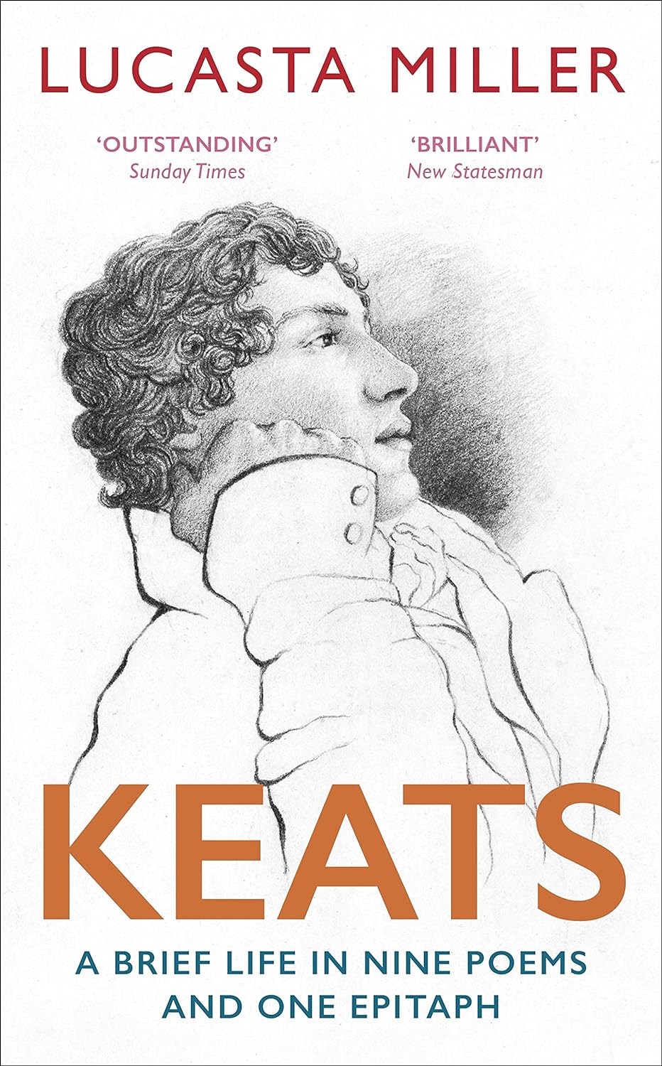 Enjoy Extra Savings Today! Keats: A Brief Life in Nine Poems and One Epitaph - 24% Off
