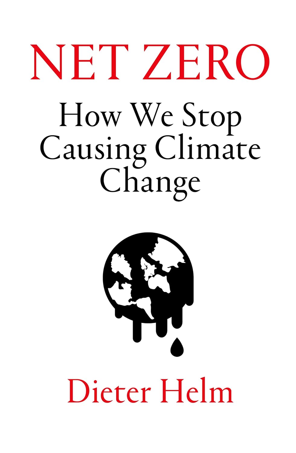 Net Zero: How We Stop Causing Climate Change - Limited-Time Specials - Save 25%!