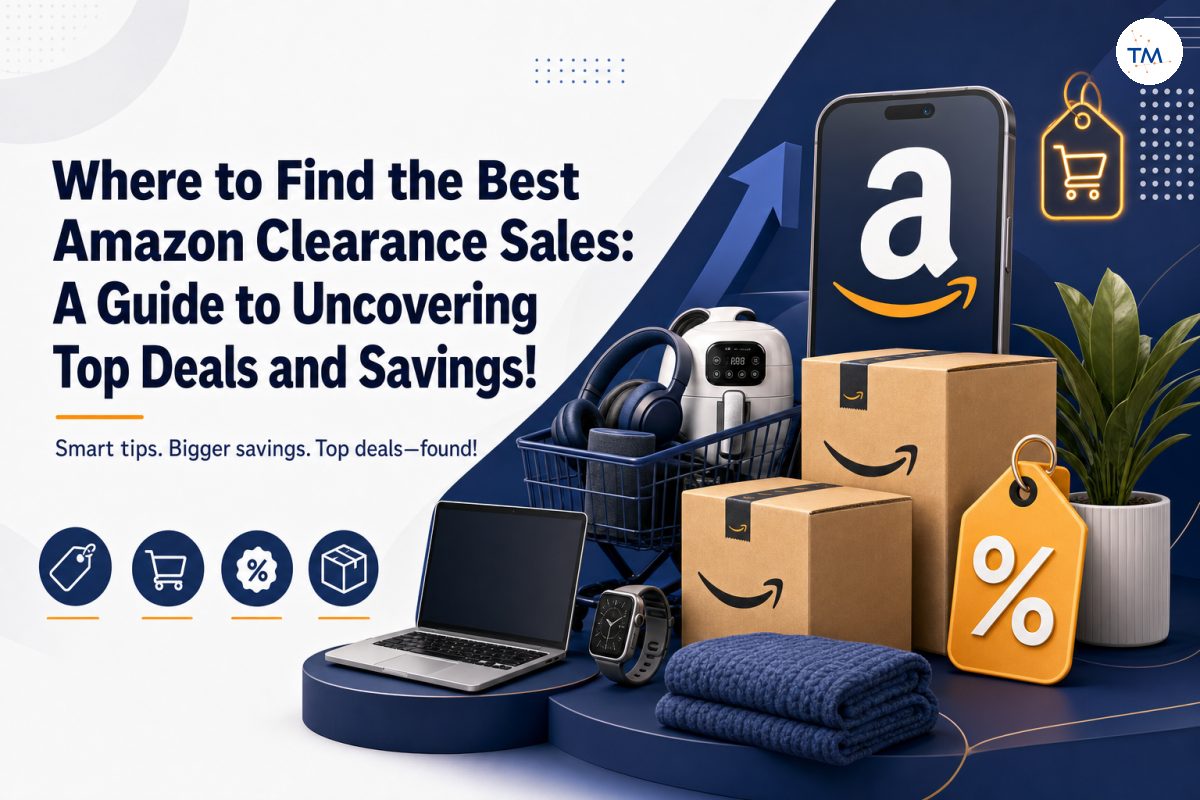 Where to Find the Best Amazon Clearance Sales: A Guide to Uncovering Top Deals and Savings!