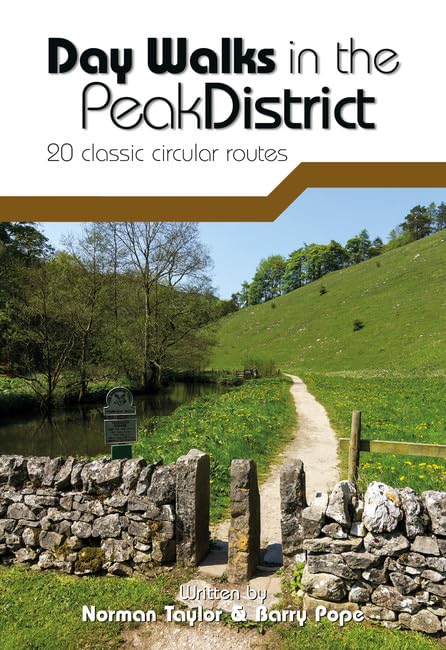 Day Walks in the Peak District: 20 Classic Circula...