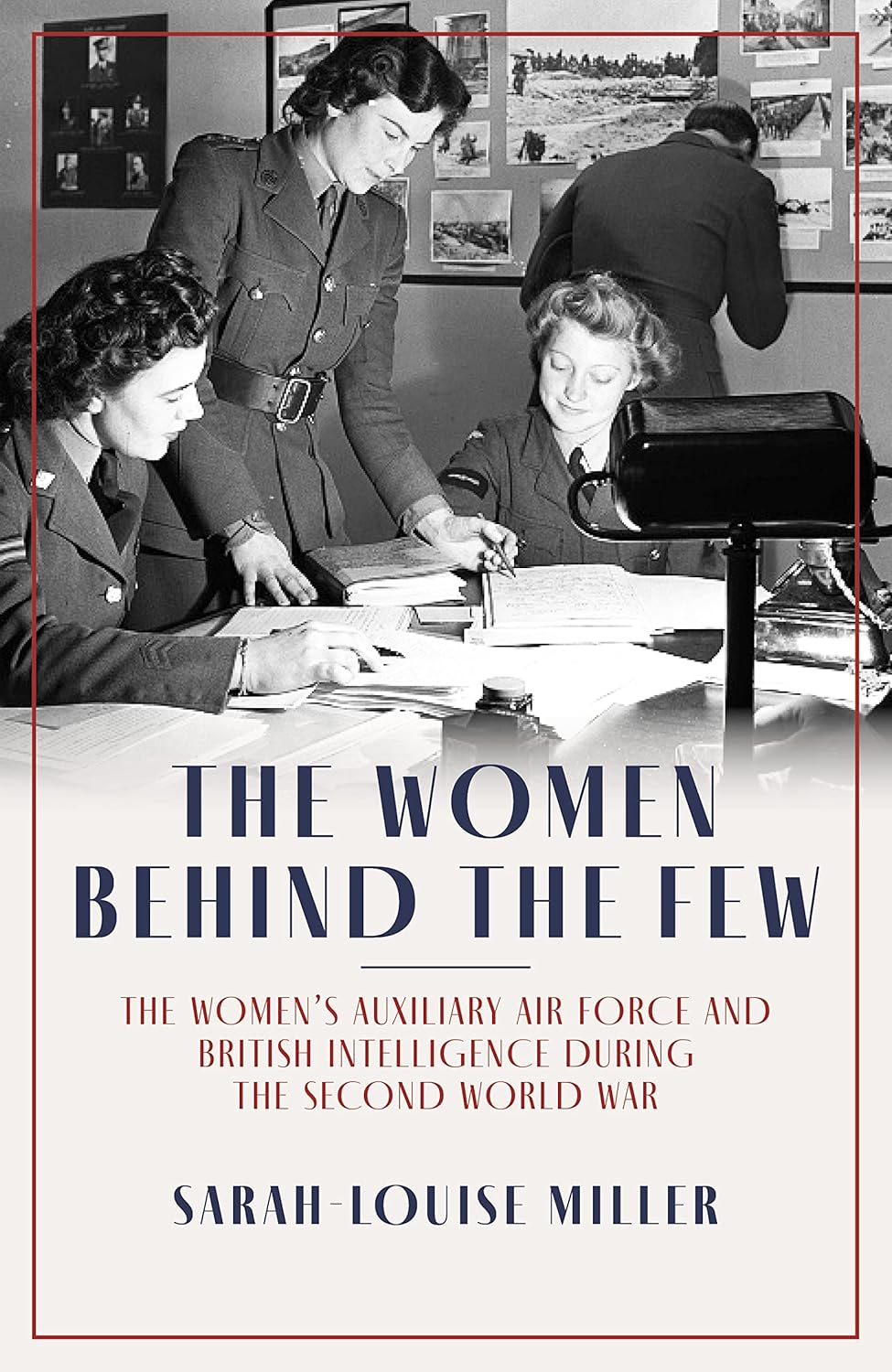The Women Behind the Few: The Women’s Auxiliary Ai...