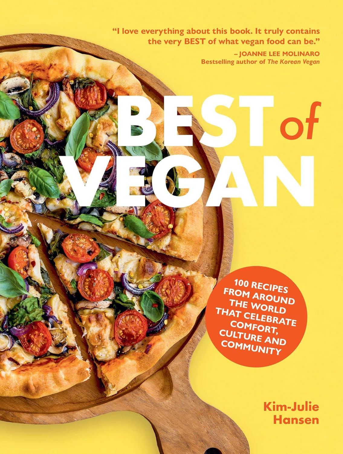 Best of Vegan: Master nutritious plant based and vegan recipes with this essenti...