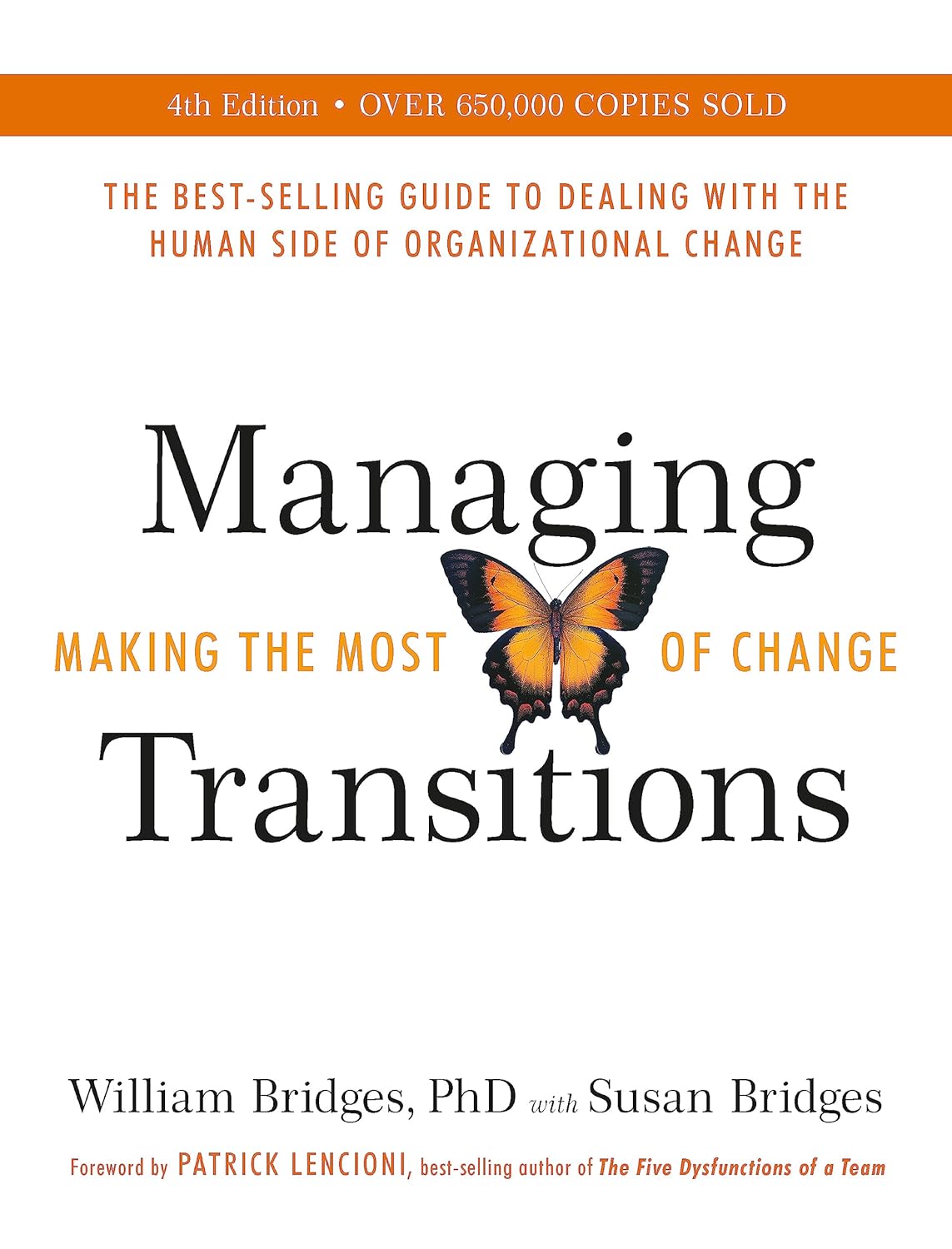 Managing Transitions: Making the Most of Change (Revised 4th Edition)