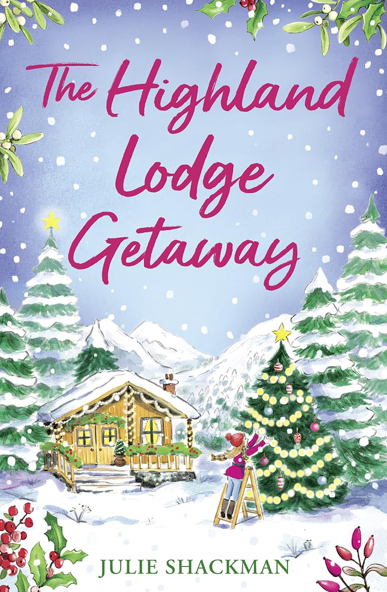 The Highland Lodge Getaway: The perfect Scottish feel-good mystery romance to es...
