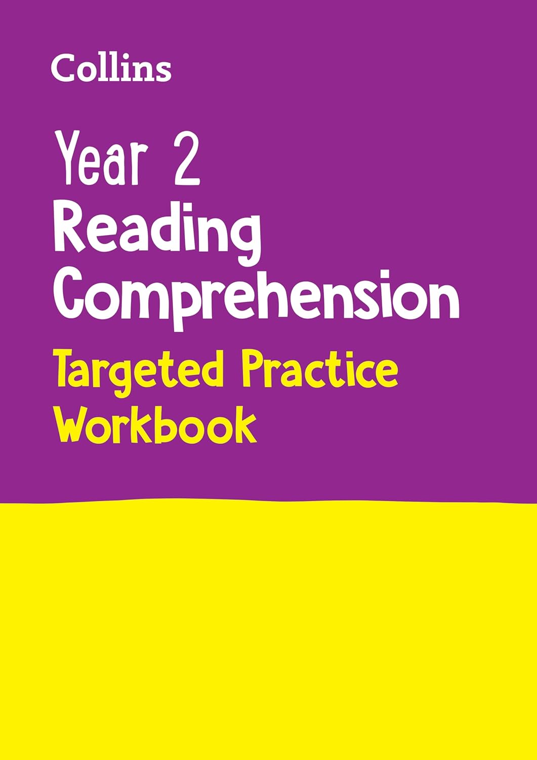 Year 2 Reading Comprehension Targeted Practice Workbook: Ideal for use at home (...