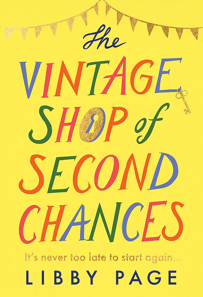 The Vintage Shop of Second Chances: 'Hot buttered-toast-and-tea feelgood fiction...