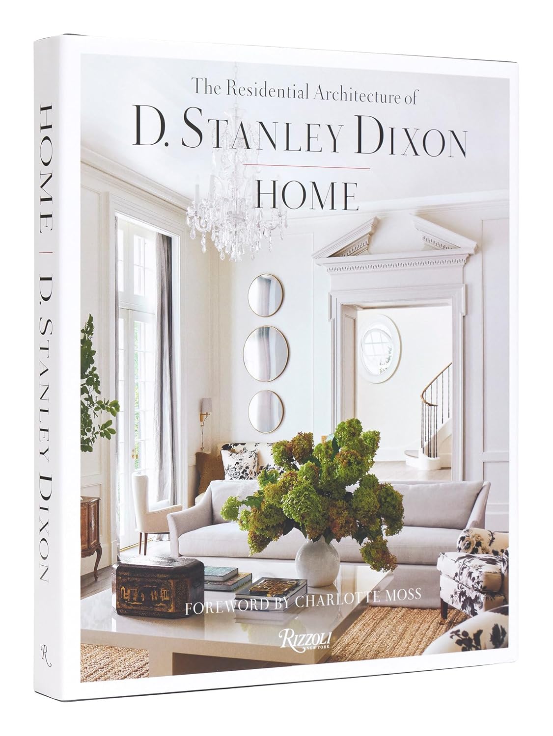 HOME: Residential Architecture of D. Stanley Dixon...