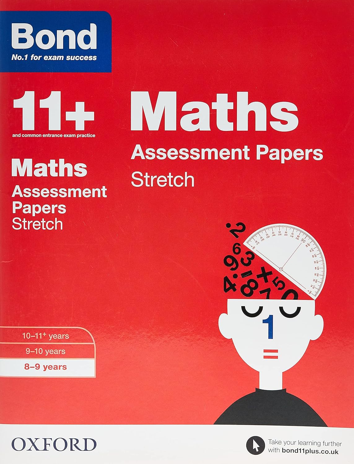 Bond 11+: Maths Stretch Papers: 8-9 years