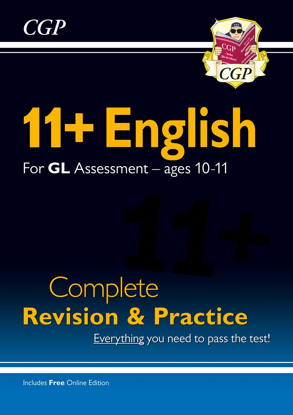 11+ GL English Complete Revision and Practice - Ages 10-11 (with Online Edition)...