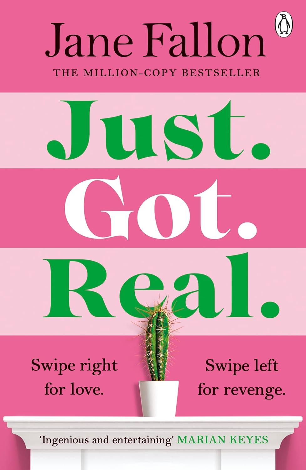 Just Got Real: The gripping revenge comedy and Sunday Times bestseller