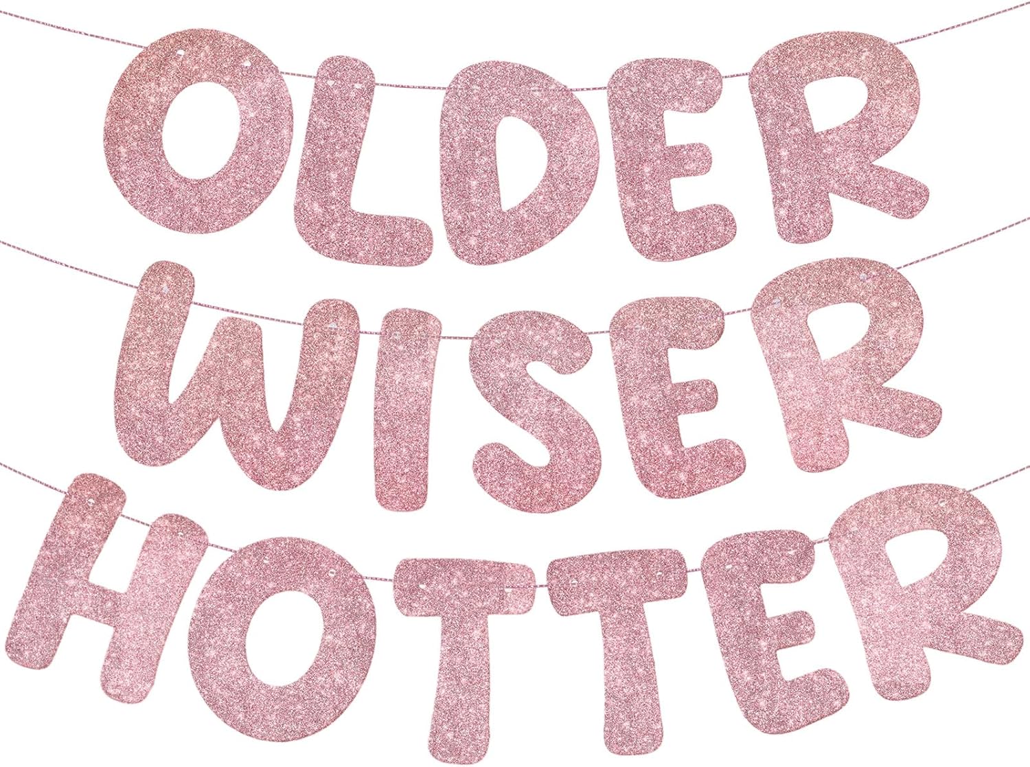 Unique Fulmoon Set of 3 Pre Strung Older Wiser Hotter Glitter Banner, Special Bi...