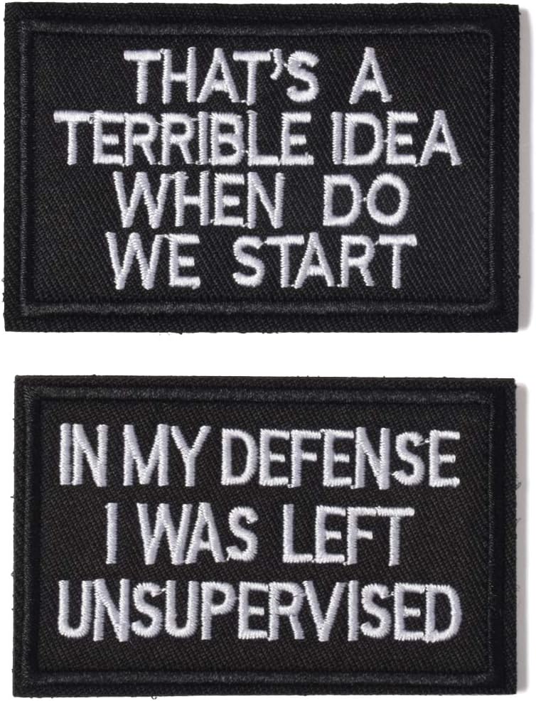 "In My Defense I was Left Unsupervised" Tactical Military Morale Patch, Special...