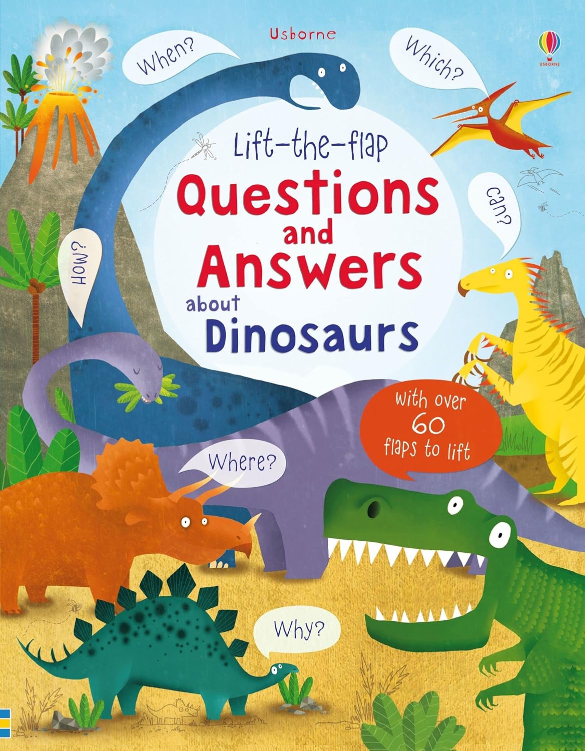 Lift-the-flap Questions and Answers about Dinosaurs (Lift-the-Flap Questions and...