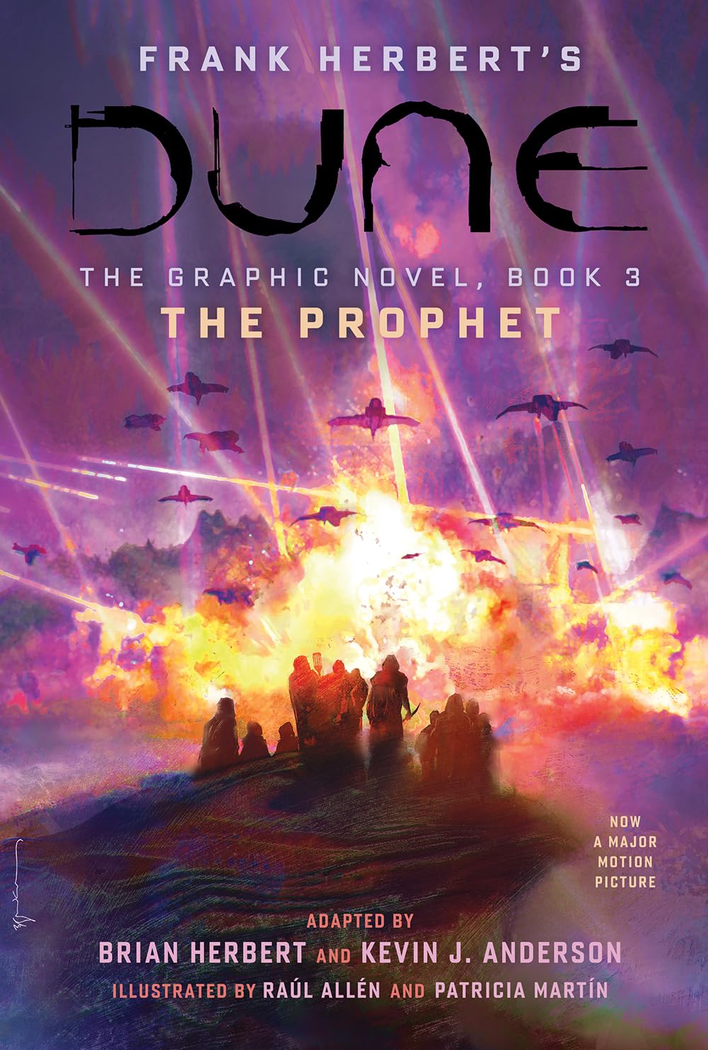 DUNE: The Graphic Novel, Book 3: The Prophet (Dune: The Graphic Novel, 3) (Volum...