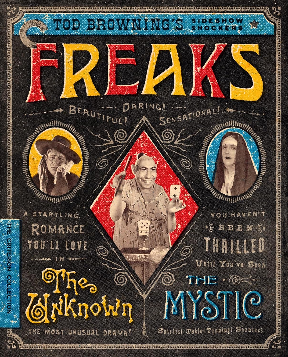 Freaks/The Unknown/The Mystic: Tod Browning's Sideshow Shockers (Criterion Colle...