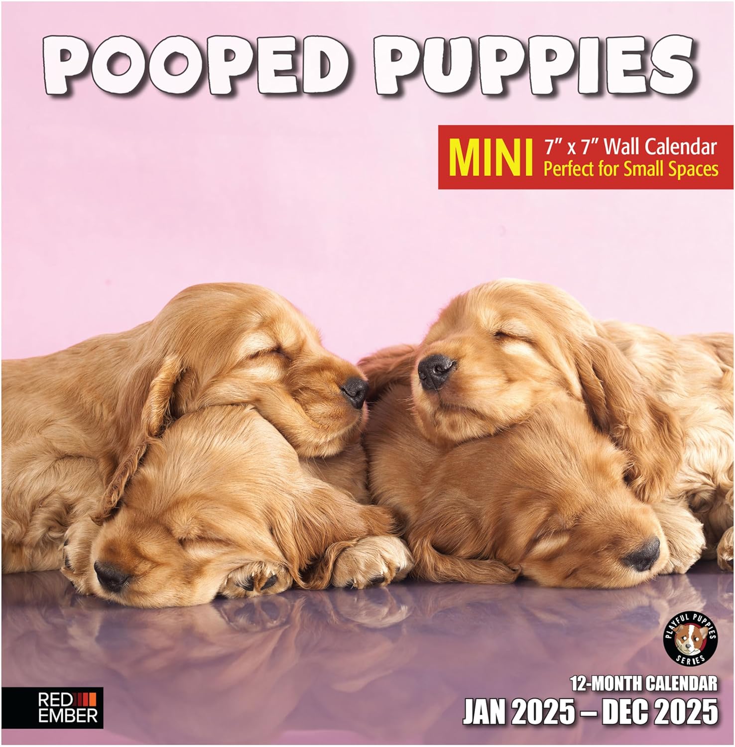 RED EMBER Pooped Puppies Mini 2025 Wall Calendar 12 Month | 7" x 14" Open | Thic...