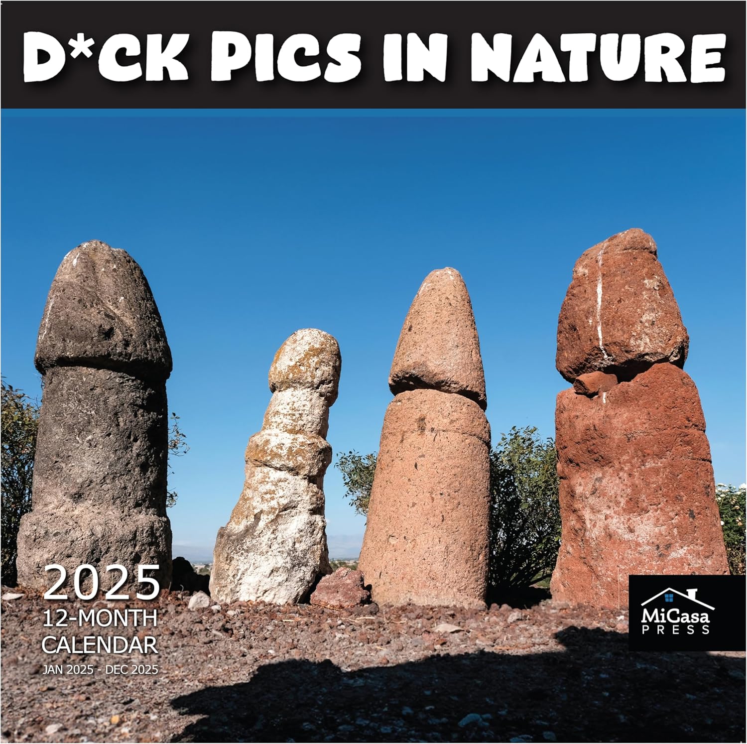 MICASA D'ck Pics in Nature 2025 Wall Calendar 12 Month Funny Secret Dirty Santa...