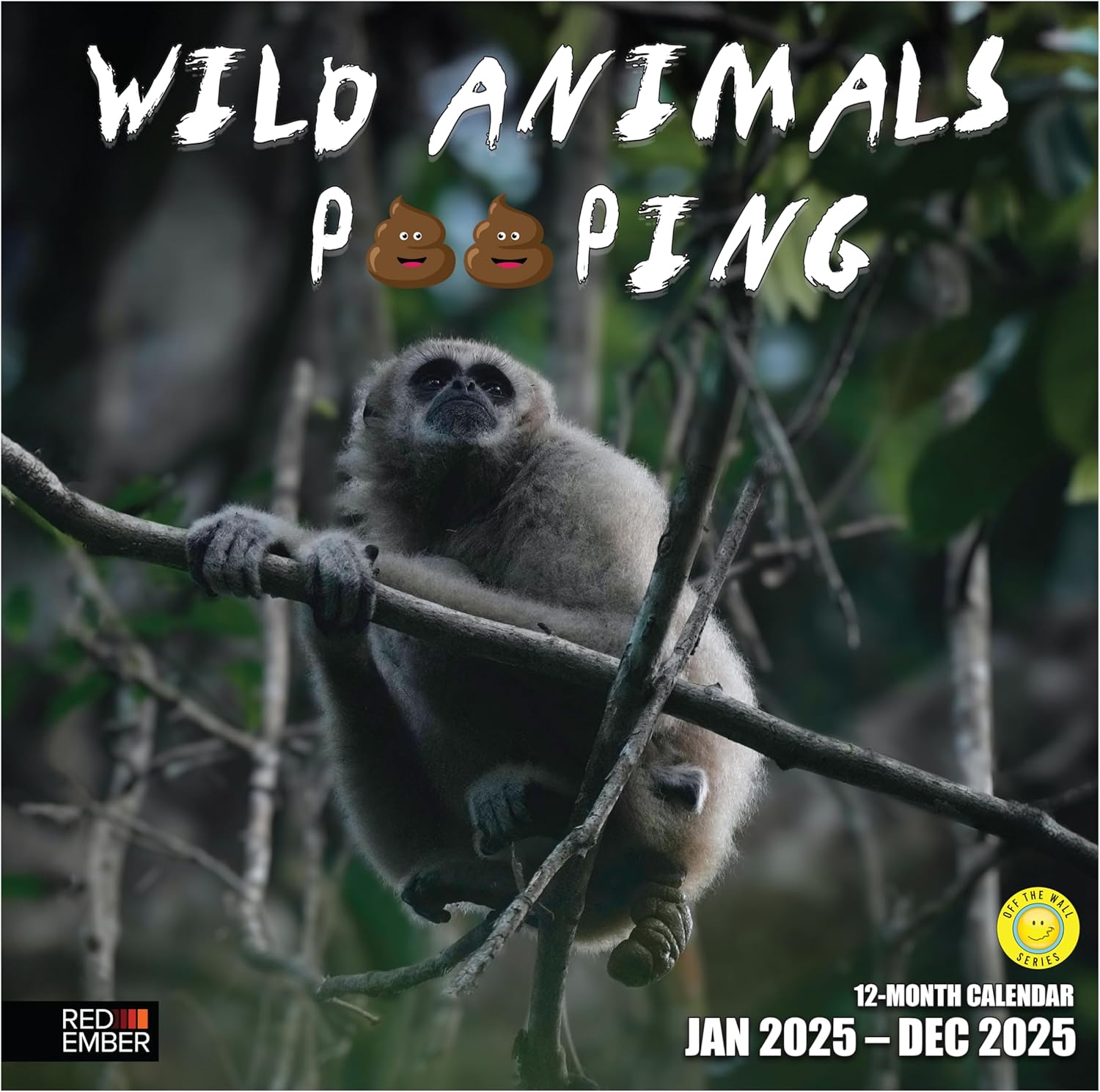 RED EMBER Wild Animals Pooping 2025 Wall Calendar 12 Month Funny Secret Dirty Sa...