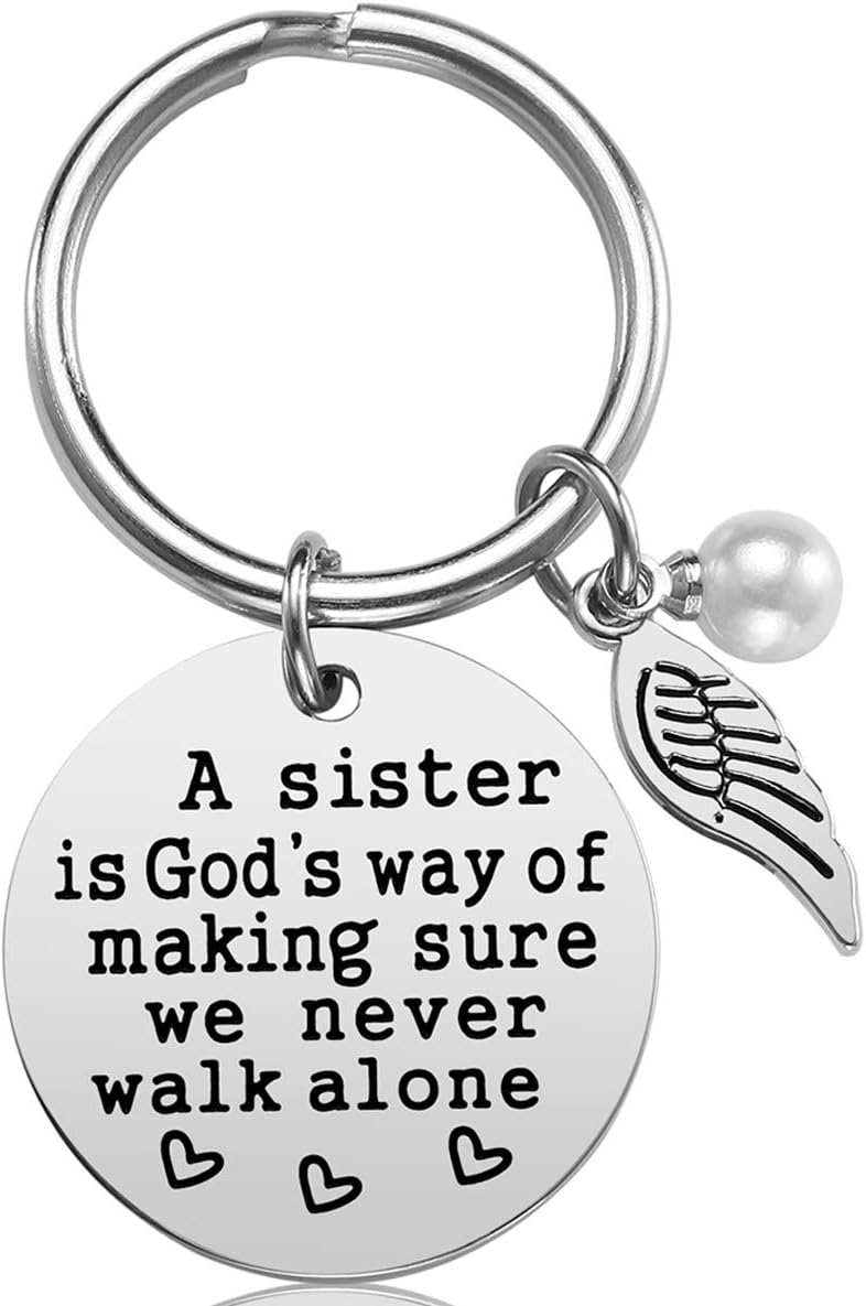 Sister Gift - A Sister is God's Way of Making Sure We Never Walk Alone Sister Ke...