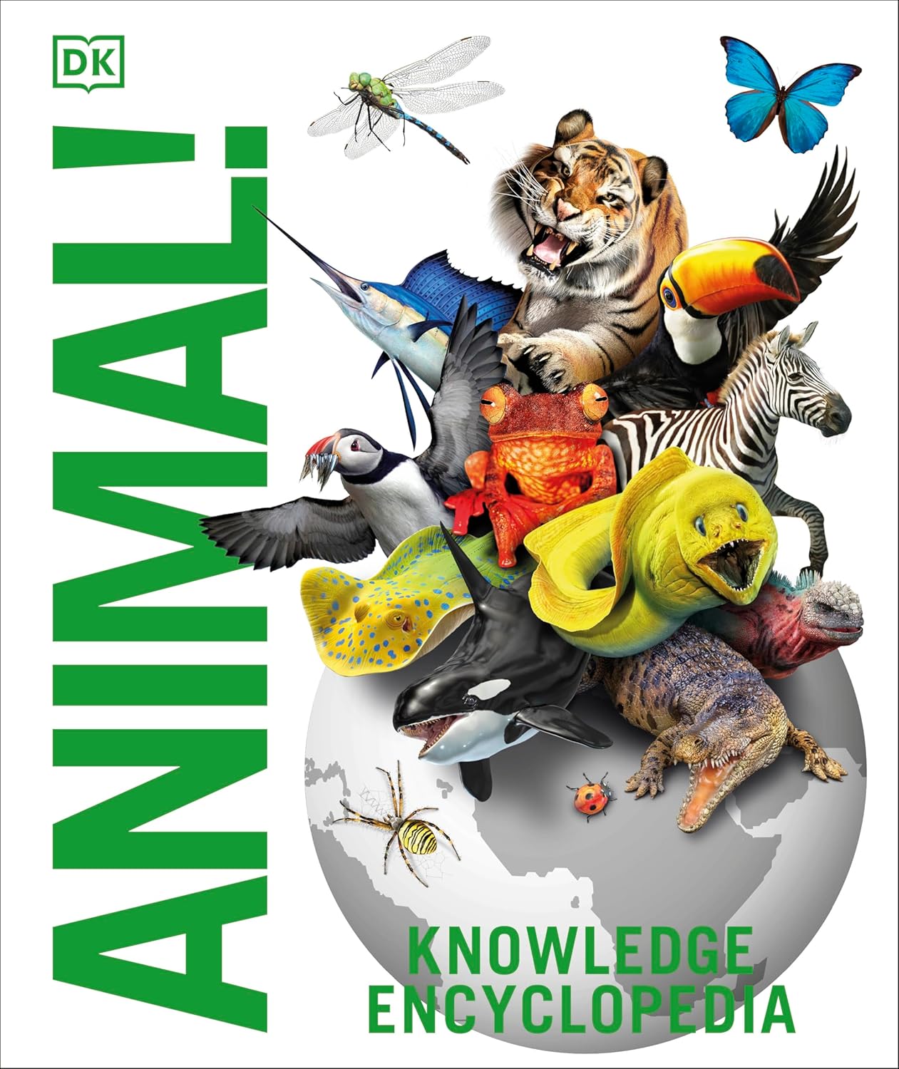 Knowledge Encyclopedia Animal!: The Animal Kingdom as you've Never Seen it Befor...